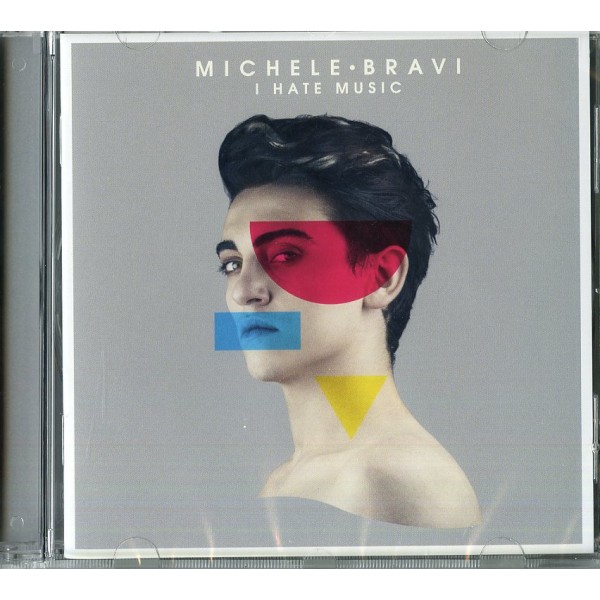 BRAVI MICHELE - I Hate Music (ep)