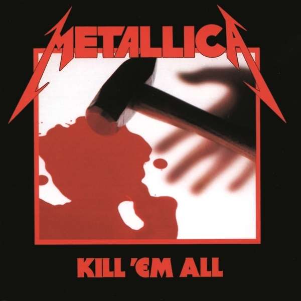 METALLICA - Kill'em All (remastered)