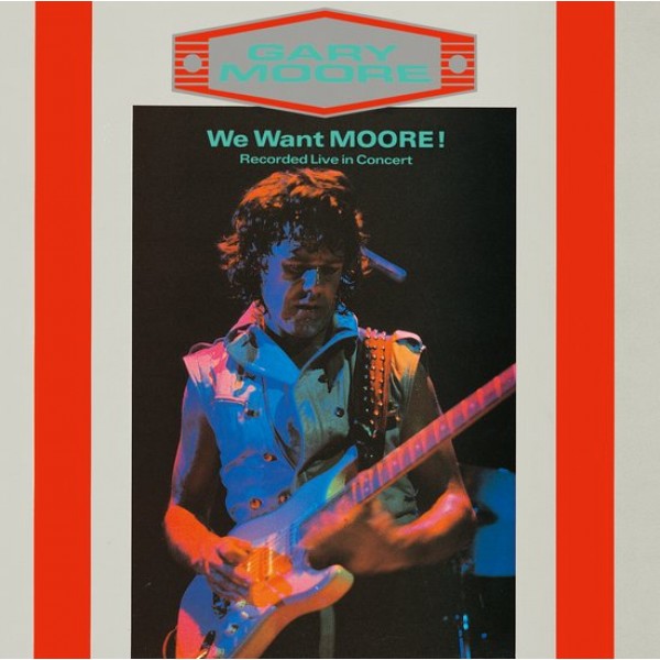 MOORE GARY - We Want Moore (shm)