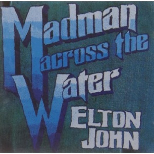 JOHN ELTON - Madman Across The Water (limited Edt. 180 Gr. Rimasterizzato)