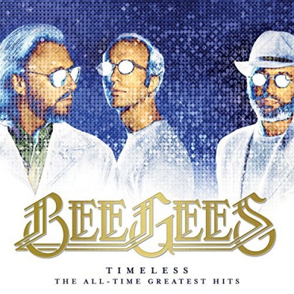 BEE GEES - - Timeless - All-time Greatest H
