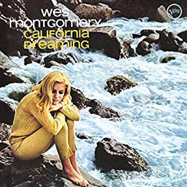 MONTGOMERY WES - California Dreaming (180 Gr.)