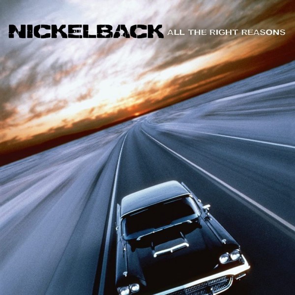 NICKELBACK - All The Right Reasons (15th Anniversary Remaster Rexpanded Edt.)