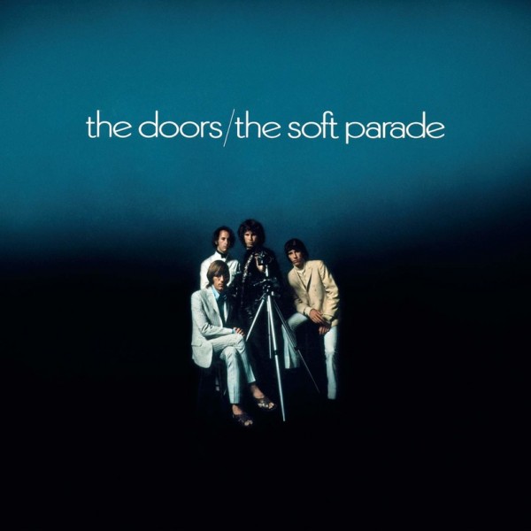 DOORS THE - The Soft Parade (50th Anniversary Remastered Edition)