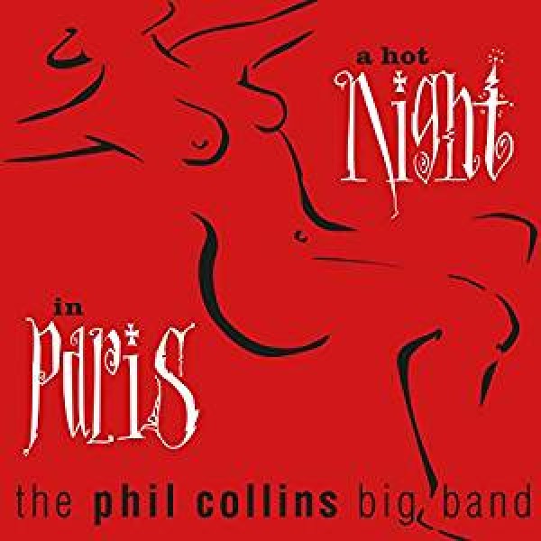 COLLINS PHIL BIG BAND - A Hot Night In Paris