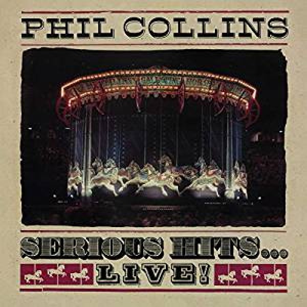 COLLINS PHIL - Serious Hits...live!