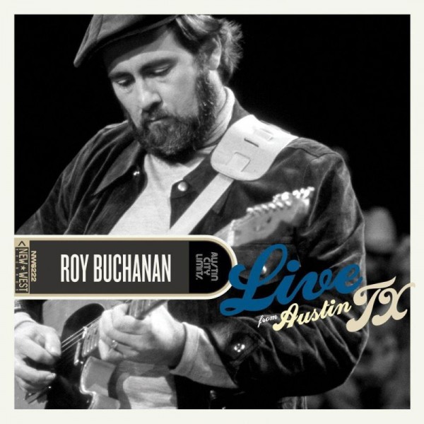 BUCHANAN ROY - Live From Austin Tx