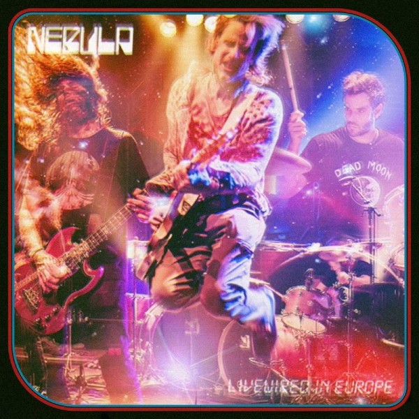 NEBULA - Livewired In Europe (transparent Back Splatter)