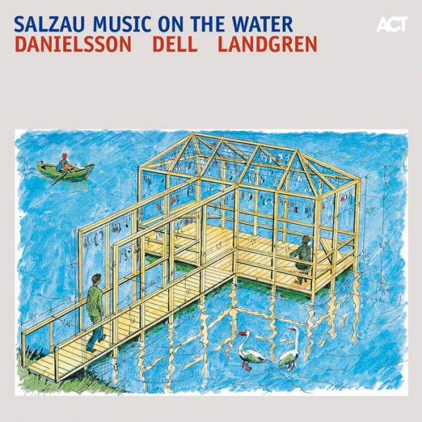 LANDGREN NILS DANIELSSON LARS DELL CHRISTOPHER - Salzau Music On The Water (180 Gr.)
