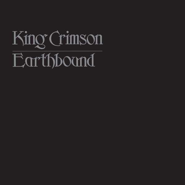 KING CRIMSON - Earthbound (50th Anniversary Vinyl Edt.)
