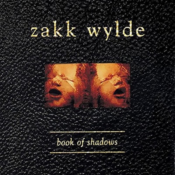 WYLDE ZAKK - Book Of Shadows