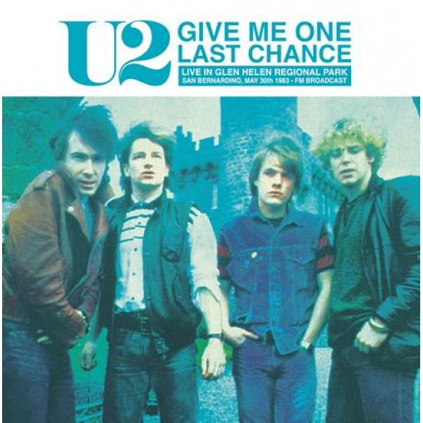 U2 - Give Me One Last Chance 1983