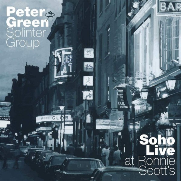 GREEN PETER & SPLINTER GROUP - Live At Ronnie Scott's Soho Live