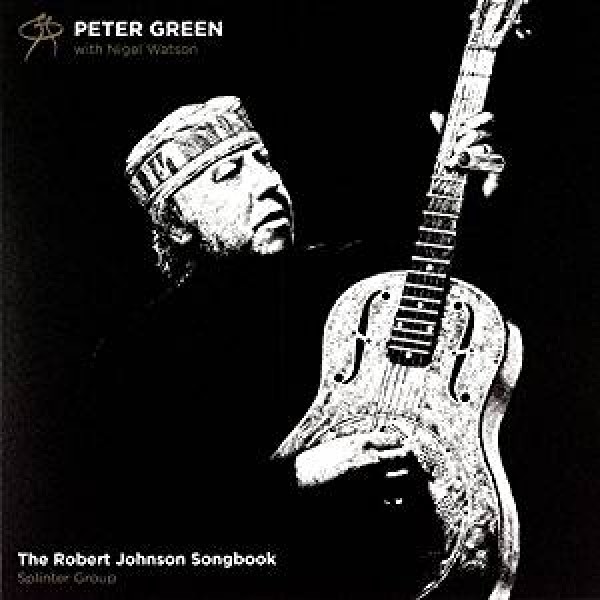 GREEN PETER - The Robert Johnson Songbook
