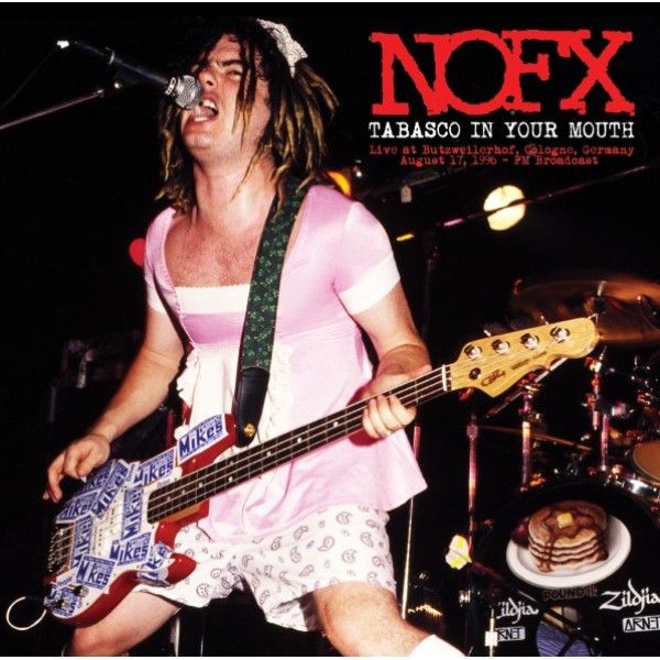 NOFX - Tabasco In Your Mouth: Live At Butzweile