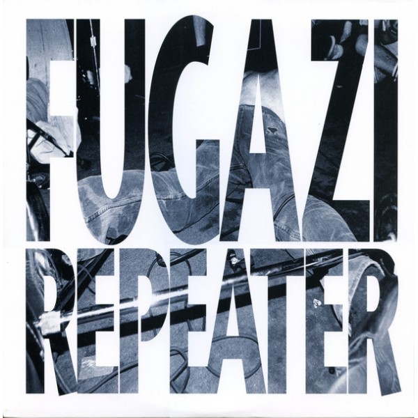 FUGAZI - Repeater