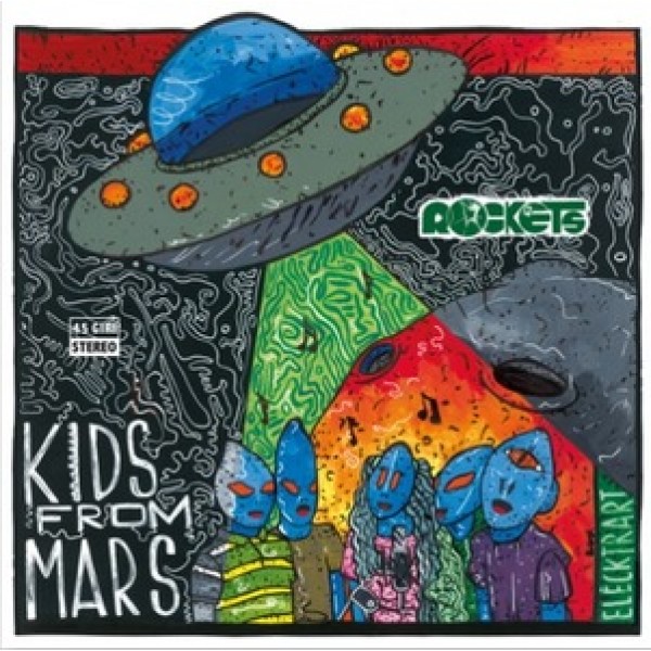 ROCKETS - Kids From Mars (7