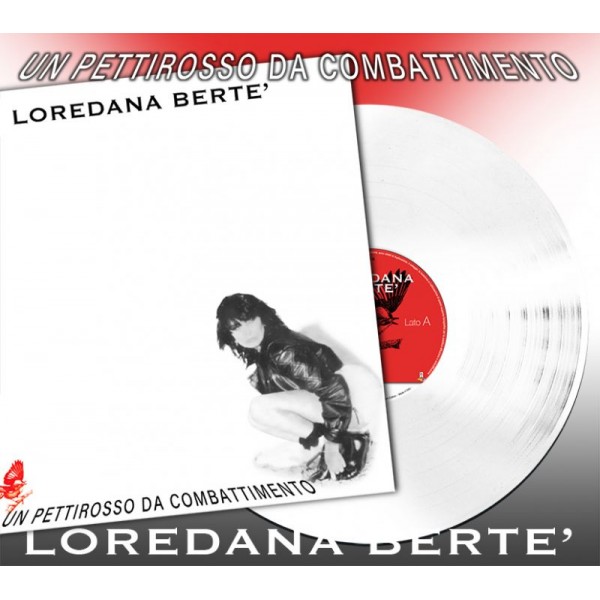 BERTE' LOREDANA - Un Pettirosso Da Combattimento (vinyl Red Numbered Limited Edt.)