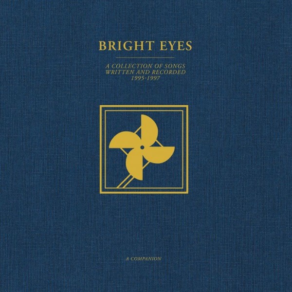 BRIGHT EYES - A Collection Of Songs Written And Record