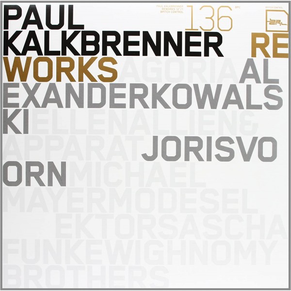 KALKBRENNER PAUL - Reworks Vol.1