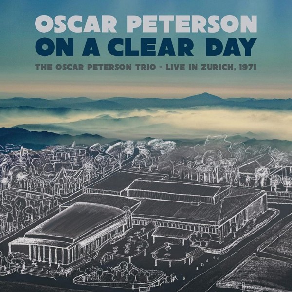 PETERSON OSCAR - On A Clear Day The Oscar Peterson Trio