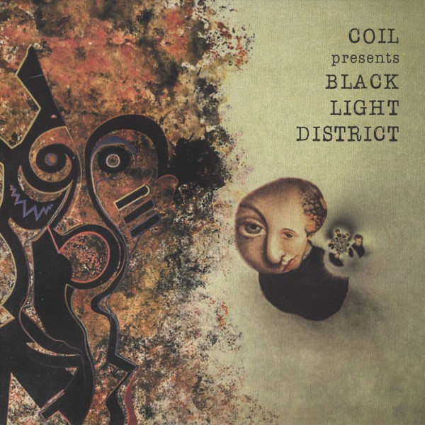 COIL - Coil Presents Black Light District: A Th