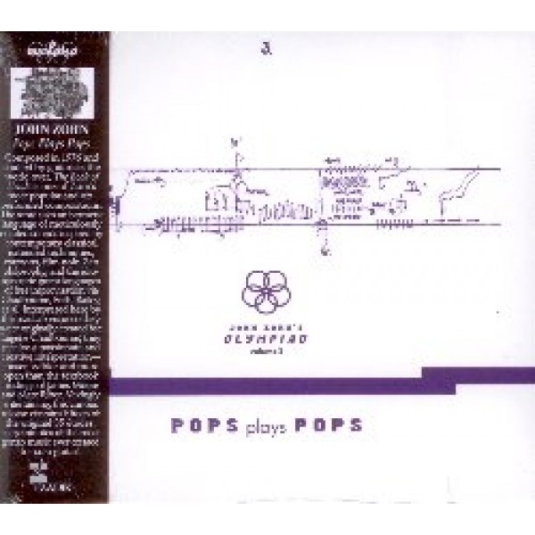 ZORN JOHN - Olympiad Vol. 3 - Pops Plays Pops / Euge