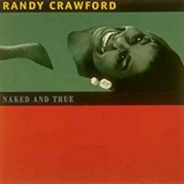 CRAWFORD RANDY - Naked & True
