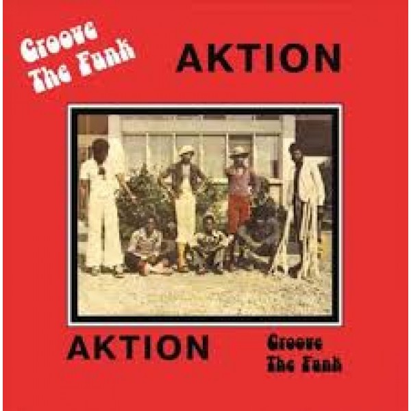 AKTION - Groove The Funk