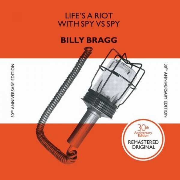 BRAGG BILLY - Life's A Riot With Spy Vs Spy