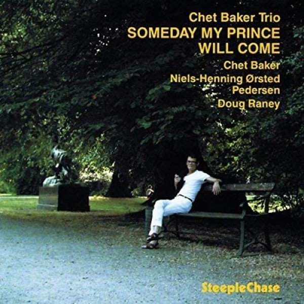 BAKER CHET - Someday My Prince Will Come