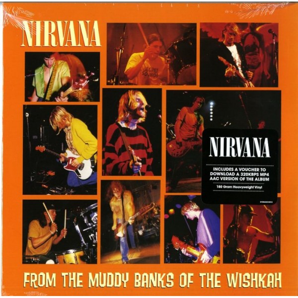 NIRVANA - From The Muddy Banks Of The Wishka