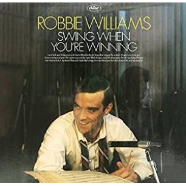 WILLIAMS ROBBIE - Swing When You're Winning