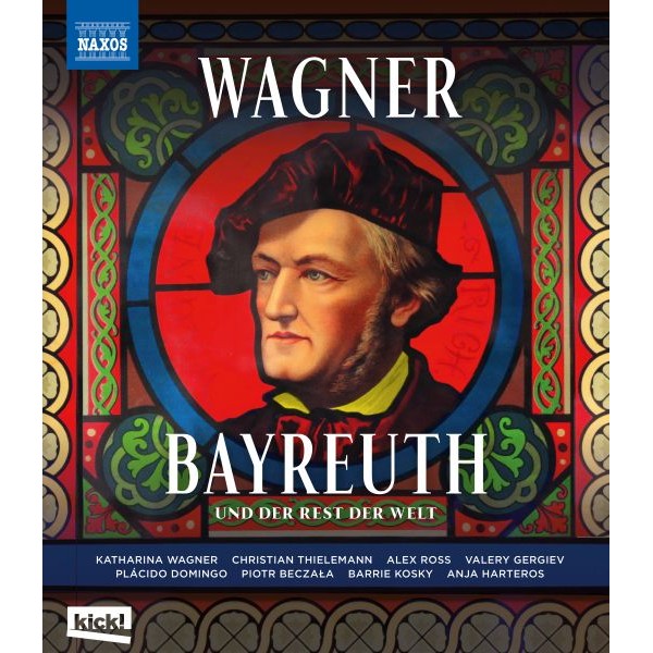 WAGNER RICHARD - From Bayreuth To The World