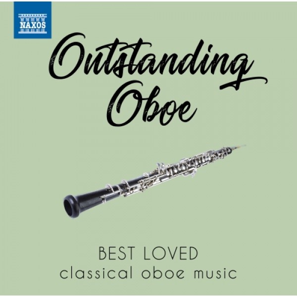 COMPILATION - Outstanding Oboe - La Musica Classica Per Oboe Piu Amata