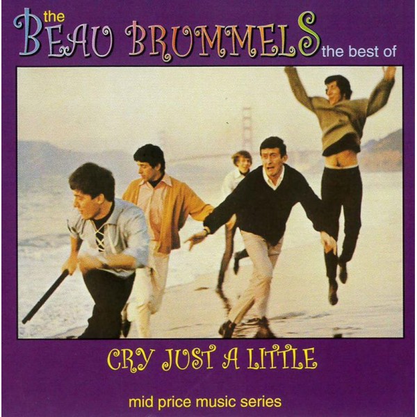 BEAU BRUMMELS - Cry Just A Little The Best Of