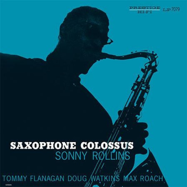 ROLLINS SONNY - Saxophone Colossus (mono)