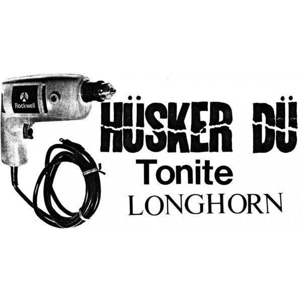 HUSKER DU - Tonite Longhorn