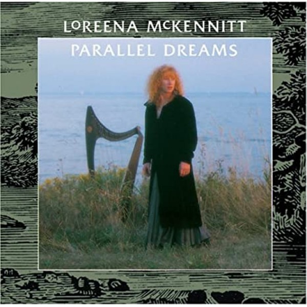 MCKENNITT LOREENA - Parallel Dreams