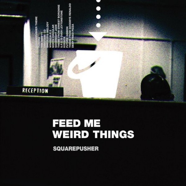 SQUAREPUSHER - Feed Me Weird Things (2 Lp + 10'' Vinyl Clear Limited Edt.) (indie Exclusive)