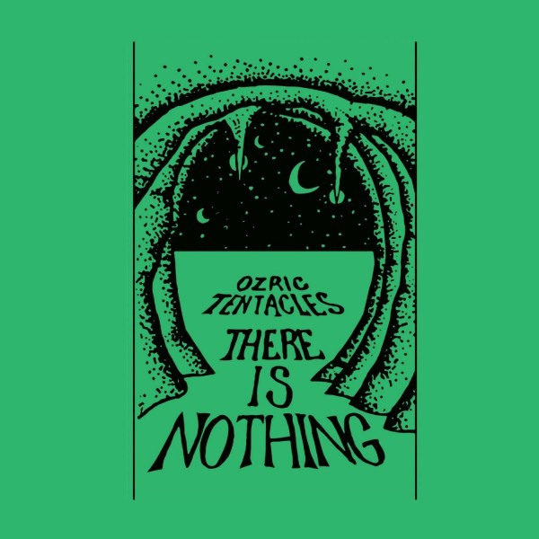OZRIC TENTACLES - There Is Nothing