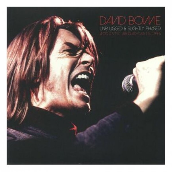 BOWIE DAVID - Unplugged & Slightly Phased (vinyl Clear)