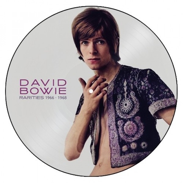 BOWIE DAVID - Rarities 1966-1968 (picture Disc)