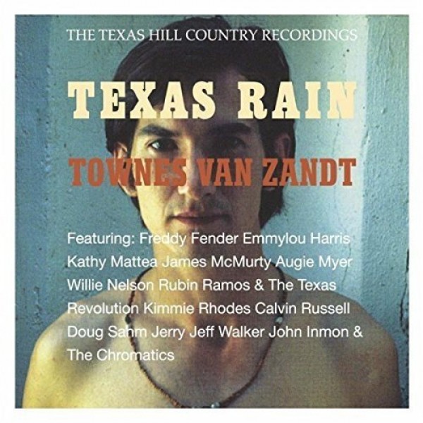 VAN ZANDT TOWNES - Texas Rain -digi/deluxe-