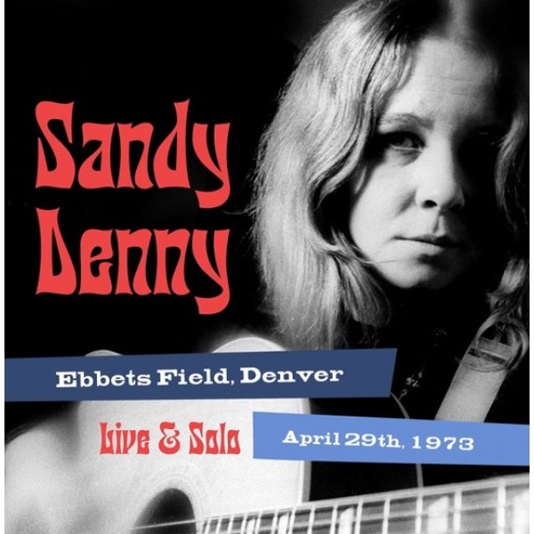 DENNY SANDY - Solo Live At Ebbet's Field Denver 1973