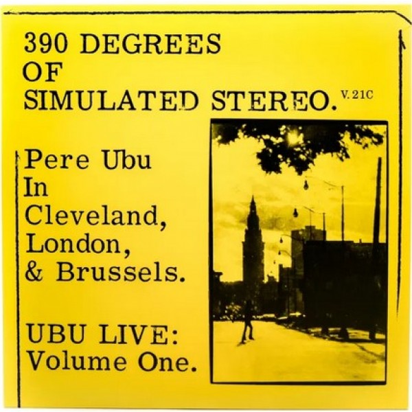 PERE UBU - 390 Of Simulated Stereo V.21c