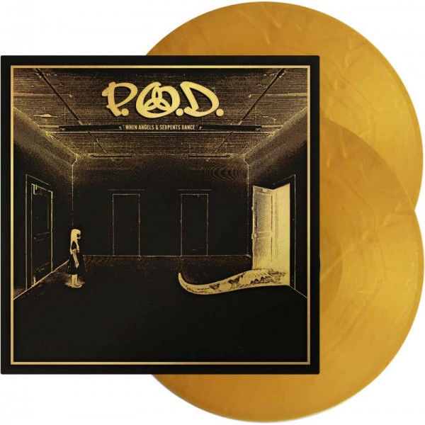 P.O.D. - When Angels & Serpents Dance (vinyl Gold Limited Edt.)
