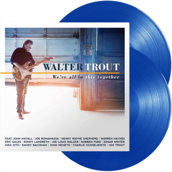 TROUT WALTER - We're All In This Together (140 Gr. Vinyl Blue)