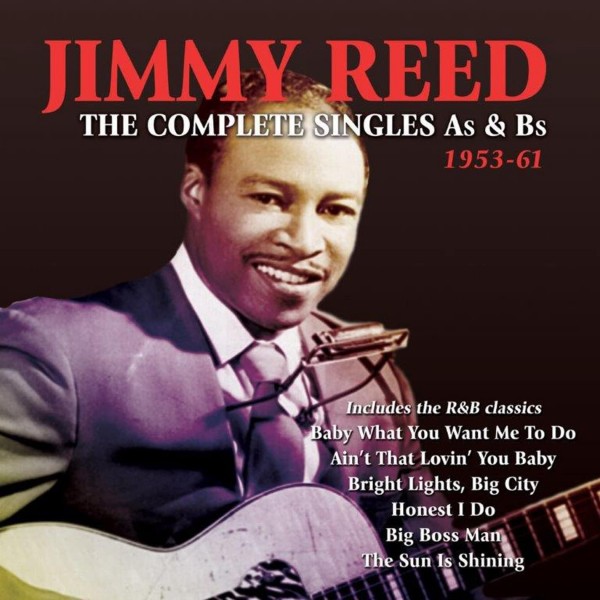 REED JIMMY - The Complete Singles As & Bs 1953-1961
