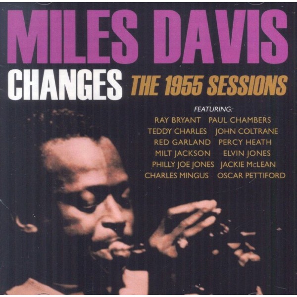 DAVIS MILES - Changes: The 1955 Sessions